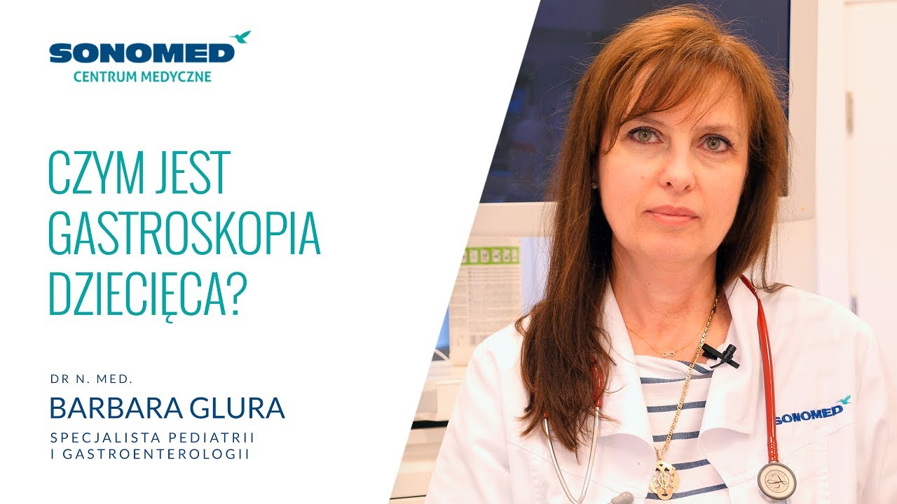 Czym jest gastroskopia dziecięca?