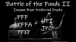 Battle of the Funds II - Income from Preferred Stock