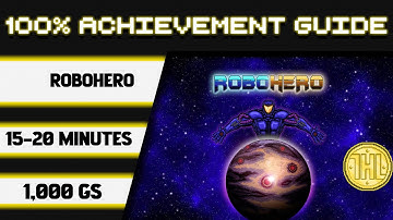 RoboHero 100% Achievement Walkthrough * 1000GS in 15-20 Minutes *
