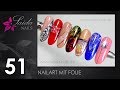 Nailart mit Folie ❀ Foil Nail Designs (Saida Nails Nailart)
