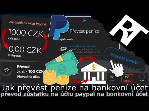 PayPal – Jak převést/poslat peníze z PayPalu na svůj bankovní účet – převod peněz z PayPalu (návod)