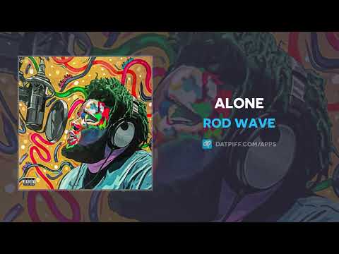 Rod Wave - Alone (AUDIO)