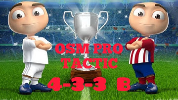 THE NEW BEST TACTİC OF OSM 2022 | HOW TO PLAY OSM 4-3-3 B