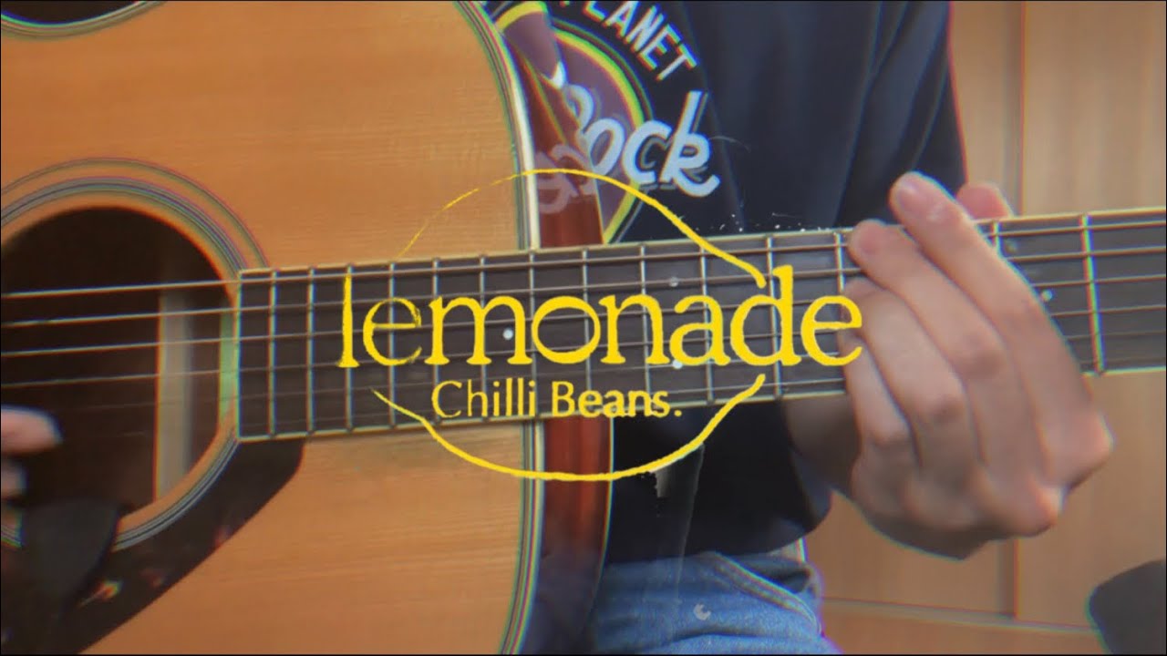 lemonade Chilli Beans. 弾き語り(Cover) YouTube