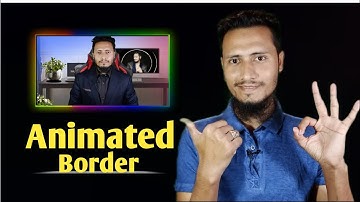 How To Add Colourfull Animated Border In Video || Kinemaster Video Editing Tutorial Tips And Tricks