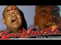 Sangharsh hindi movie  ashutoshranabest dialogue akshaya kumar preeti zintabollywood