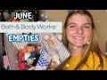 BATH AND BODY WORKS EMPTIES | JUNE 2021