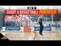 How To Shoot A Basketball Perfectly For A Kid How To Shoot A Basketball Perfectly For A Kid