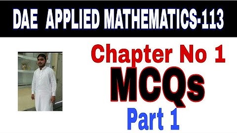 DAE Math 113 1st year || Applied Mathematics 113 ||Chapter no 1||Part 1|| MCQs