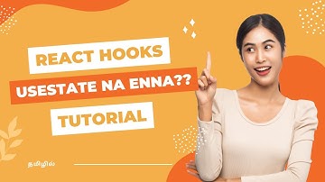Reactjs Tutorial - 6 - React Hooks - useState - Tamil | 2023 #reactjstutorial #tamil