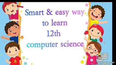 12th COMPUTER SCIENCE chapter1-full concept over view