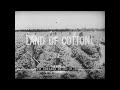  land of cotton  king cottons slaves  1936 southern tenant sharecroppers documentary xd49484