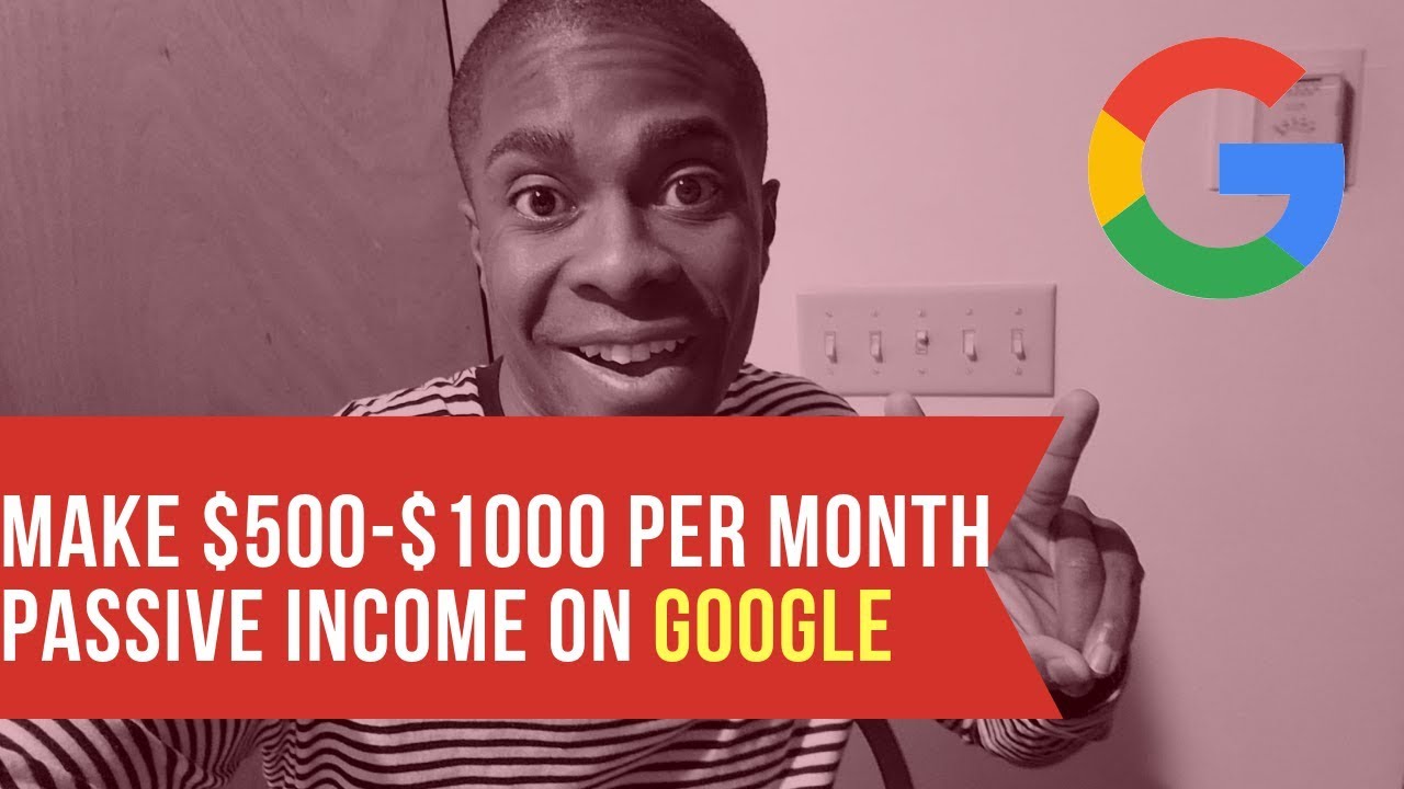 How To Make $500 - $1000 Per Month Passive Income (Google Money) online jobs sites