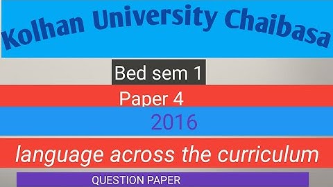 language across the curriculum 2016 Kolhan University Chaibasa