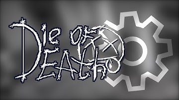 DIE OF DEATH OST: SETTINGS THEME