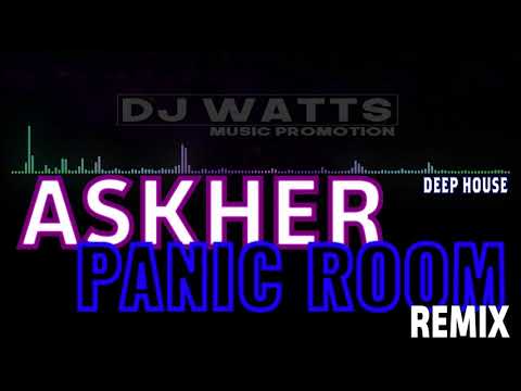 AuRa X Camelphat - Panic Room (Askher Remix) [DEEP HOUSE] (2018)