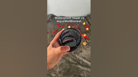 AquaWetBlanket on top.