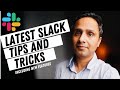 Slack tips and tricks(with latest 2021 features)