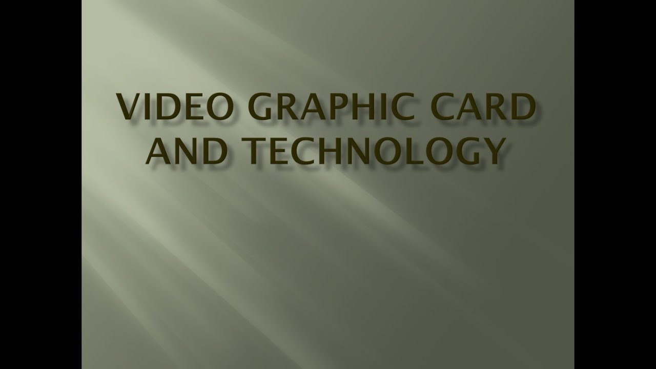 Video card technology - PPT - How Display works with video card -NVideo ...