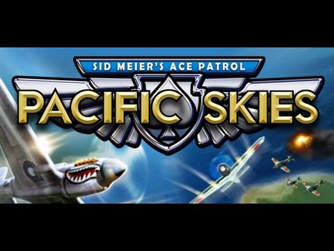 Sid Meier’s Ace Patrol - Pacific Skies