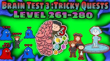 Brain Test 3 :Tricky Quests (Level 261-280) 🤯🔥🥴🧠