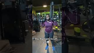 The right arm always showing off💪 while the left arm is fighting for it&#39;s dear life 😂😂 #gymgirl