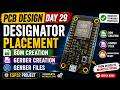 PCB Design Day 29 - Designator placement,BOM Creation, gerber creation | ESP32 Project
