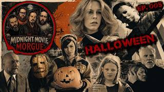 Midnight Movie Morgue Ep. 005: Halloween