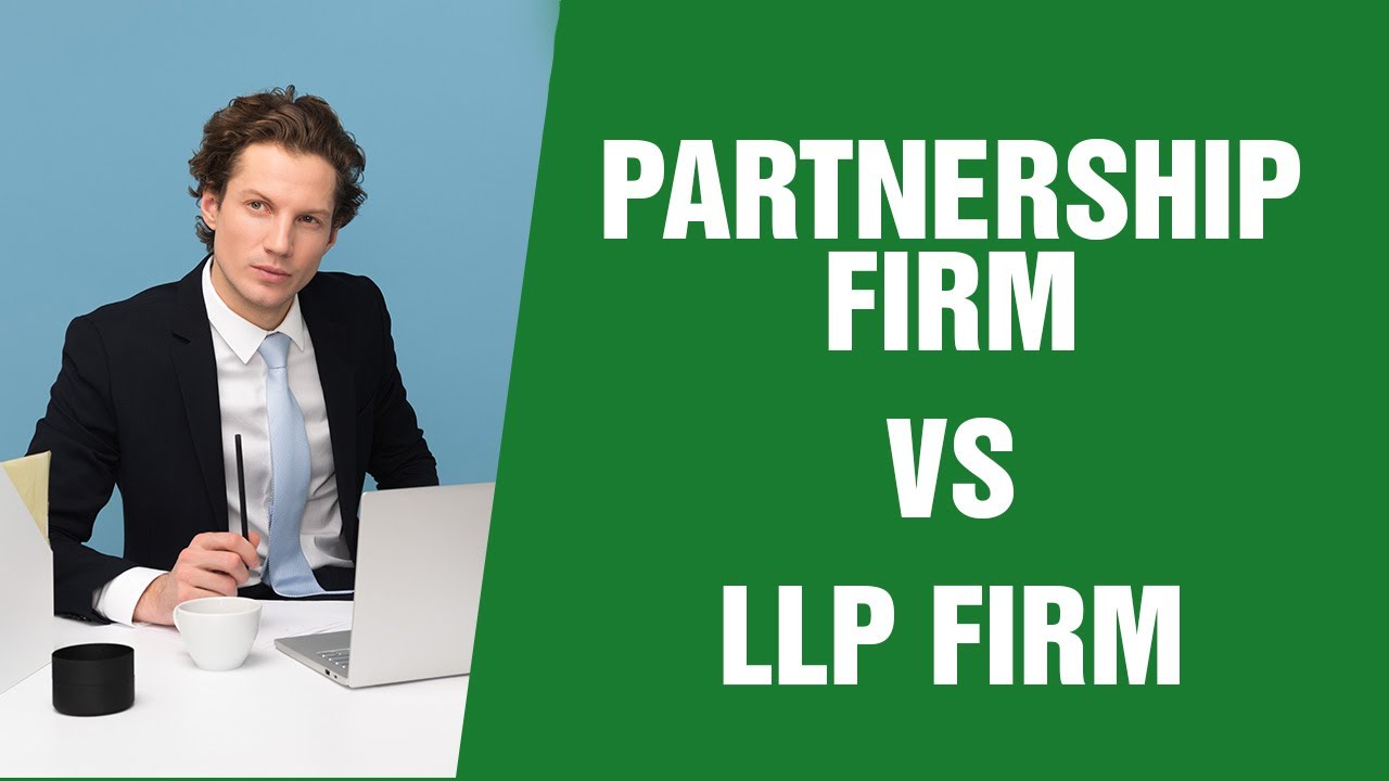Partnership firm Vs LLP - YouTube