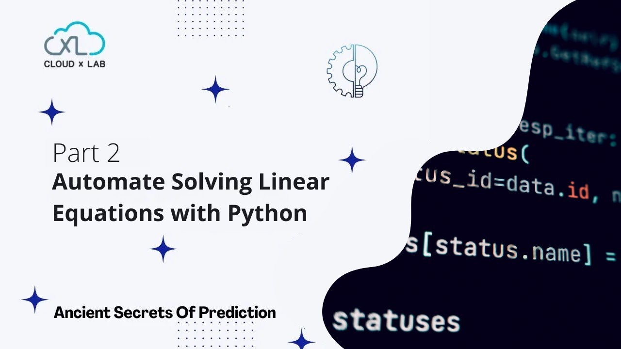 Automate Solving Linear Equations with Python | Ancient Secrets of Prediction | Linear Algebra #2