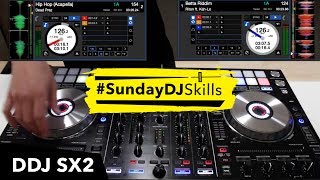 Pioneer DDJ SX2 House & Hip Hop Mix - #SundayDJSkills