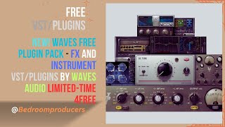 New! Waves Free Plugin Pack - FX and Instrument VST/Plugins by Waves Audio (Limited-Time 4FREE)