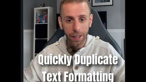 Quickly Duplicate Text Formatting in Word