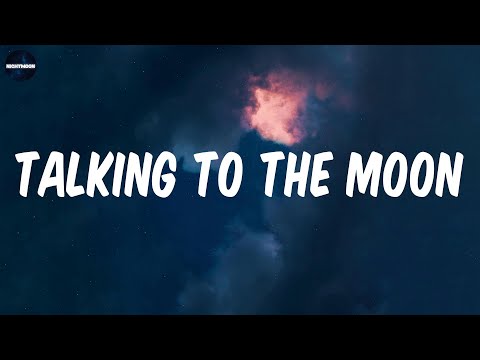 Talking to the Moon - Bruno Mars (Lyrics) / Talking to the moon