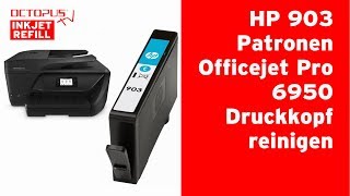 HP 903 Tintenpatronen -  Druckkopf reinigen OfficeJet 6950