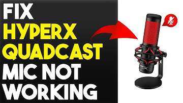 How To Fix HyperX Quadcast Mic Not Working (Why Is  HyperX Quadcast Mic Not Working? - Easy Fixes)