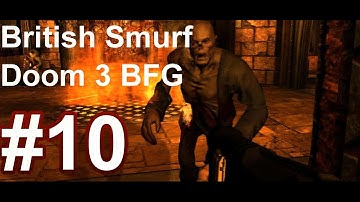 Doom 3 BFG Walkthrough Gameplay Part 10 On Alienware M18X