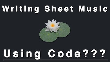 LilyPond - A Surprisingly Fun TEXT-BASED Way To Write Sheet Music