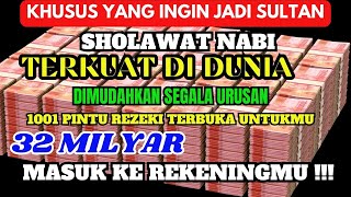 SHOLAWAT PENARIK REZEKI PALING MUSTAJAB, SHOLAWAT NABI MUHAMMAD SAW, SHOLAWAT JIBRIL PALING MERDU