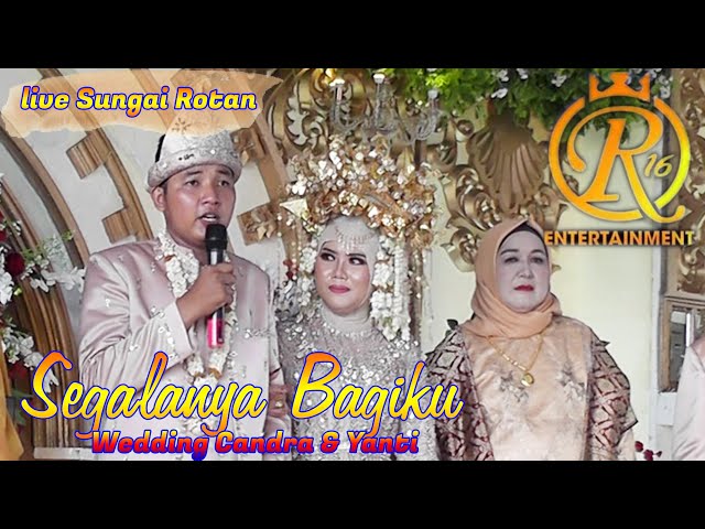 Dangdut Segalanya Bagiku || R16 music entertainment || Wedding Candra & Yanti @ Sungai Rotan class=