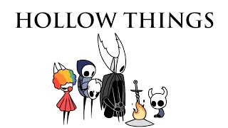 HOLLOW THINGS :)