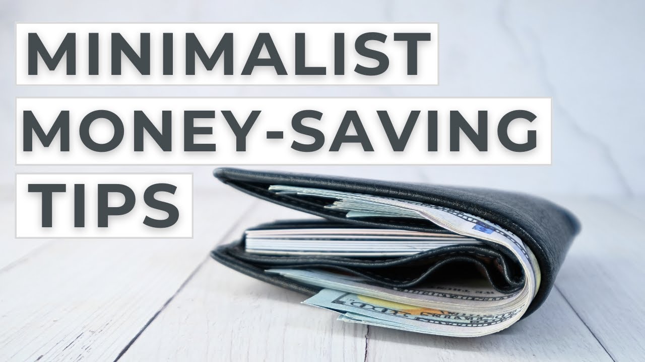 20 Simple Minimalist Habits That Save Money - YouTube