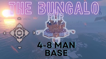 Rust 4-8 man Base | 3 walls to open core | The Bungalo | Showcase