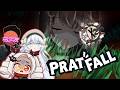 KEEP FALLING AND DYING WEEEE [Pratfall]