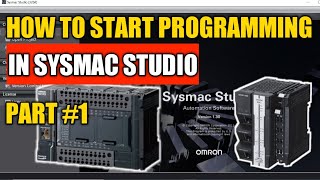 Start Programming in Sysmac Studio Part #1 | Automation Paradise