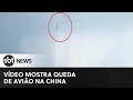 ASSISTA: Vídeo mostra momento em que avião cai na China