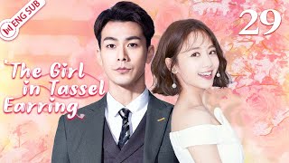 The Girl in Tassel Earring EP29 (Emma Wu, Dai Xiangyu) | 戴流苏耳环的少女 | ENG SUB