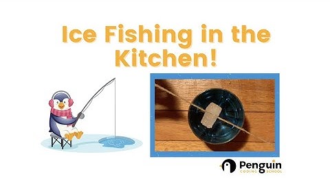 Ice Fishing in the Kitchen - How Salt Makes Ice and Strings Attach!