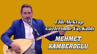 AŞIK MEHMET KAMBEROĞLU ELDE MEKTUP GÖZLERİMDE YAŞ KALDI Resimi