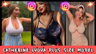 Catherine Lvova ✅ Plus Size Model | Curvy | Huge Model | Bio & Facts